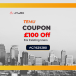 [Updated] Temu Coupon For £100 Off [acr639380] For Existing Users (800 x 800 px).png